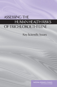 Assessing the Human Health Risks of Trichloroethylene: Key Scientific Issues