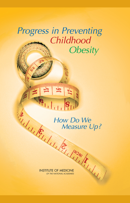 Cover: Progress in Preventing Childhood Obesity: How Do We Measure Up?