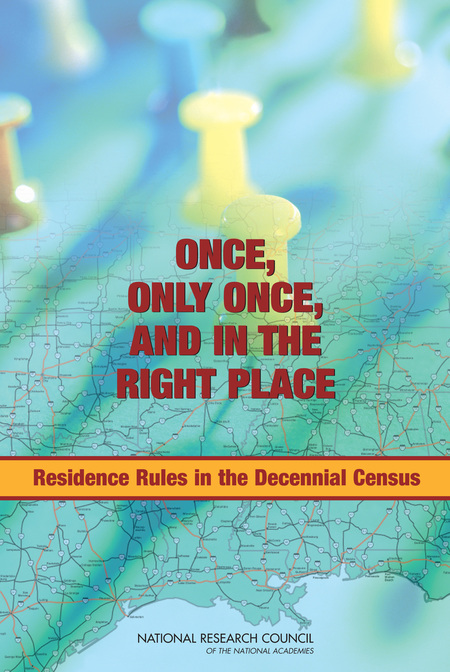 Once, Only Once, and in the Right Place: Residence Rules in the Decennial Census