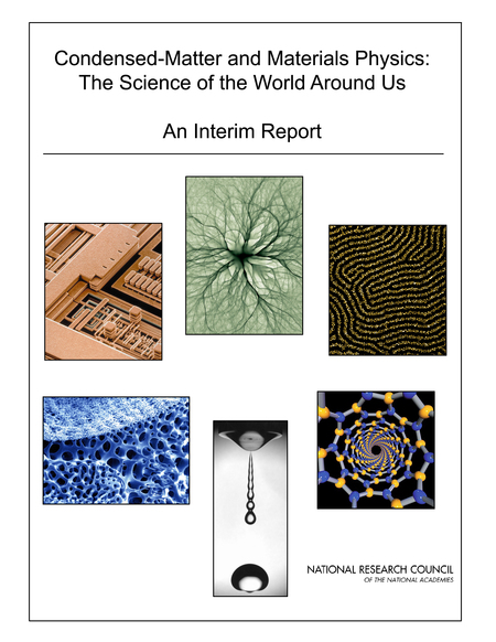 Condensed-Matter and Materials Physics: The Science of the World Around Us: An Interim Report