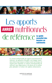 Les apports nutritionnels de référence: Le guide essential de besoins en nutriments