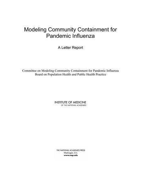 Modeling Community Containment for Pandemic Influenza: A Letter Report