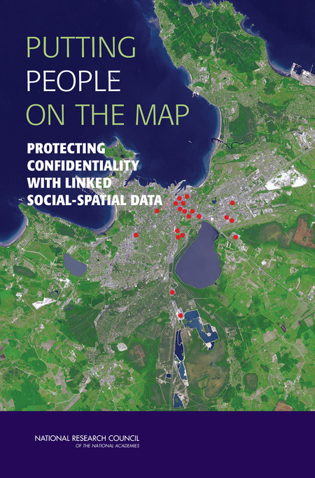 Cover: Putting People on the Map: Protecting Confidentiality with Linked Social-Spatial Data