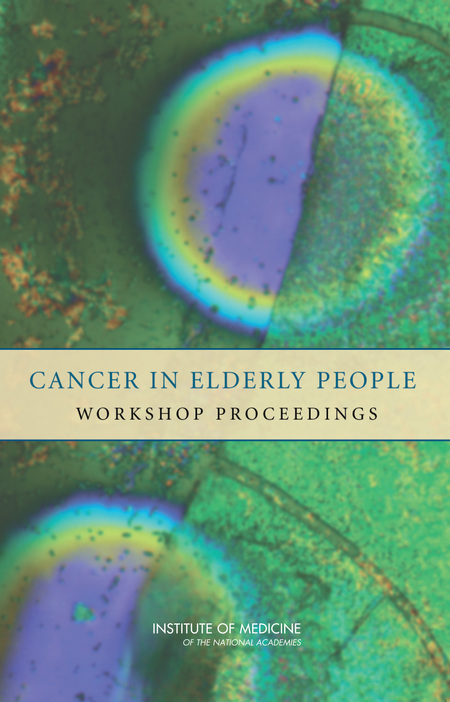 Cancer in Elderly People: Workshop Proceedings