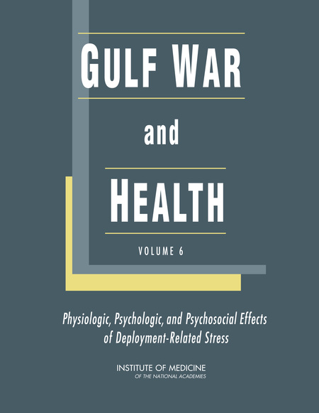 Cover: Gulf War and Health: Volume 6: Physiologic, Psychologic, and Psychosocial Effects of Deployment-Related Stress