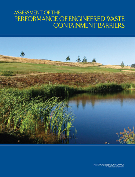 Cover: Assessment of the Performance of Engineered Waste Containment Barriers