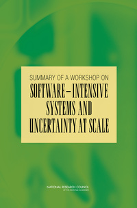 Summary of a Workshop on Software-Intensive Systems and Uncertainty at Scale
