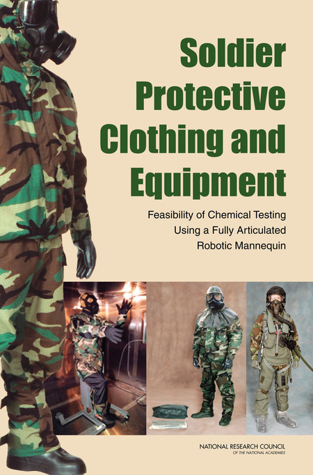 Cover: Soldier Protective Clothing and Equipment: Feasibility of Chemical Testing Using a Fully Articulated Robotic Mannequin