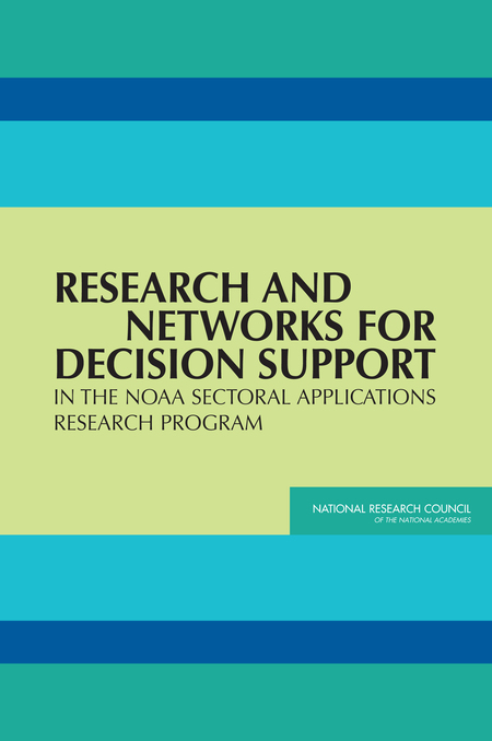 Cover: Research and Networks for Decision Support in the NOAA Sectoral Applications Research Program