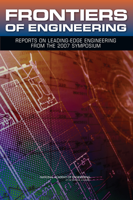 Frontiers of Engineering: Reports on Leading-Edge Engineering from the 2007 Symposium