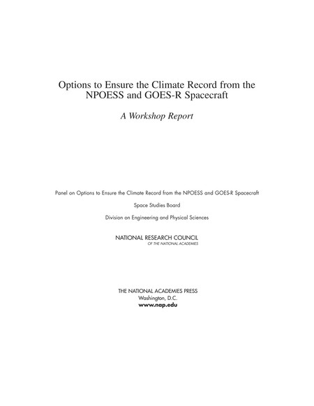 Cover: Options to Ensure the Climate Record from the NPOESS and GOES-R Spacecraft: A Workshop Report