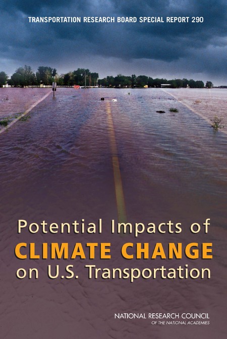 Cover: Potential Impacts of Climate Change on U.S. Transportation: Special Report 290