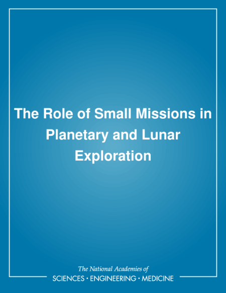 The Role of Small Missions in Planetary and Lunar Exploration