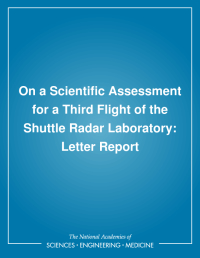 On a Scientific Assessment for a Third Flight of the Shuttle Radar Laboratory: Letter Report