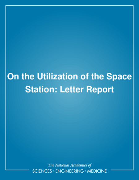 On the Utilization of the Space Station: Letter Report