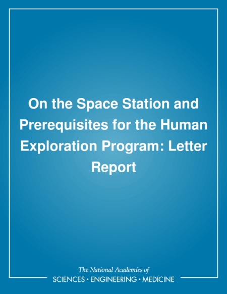 Cover: On the Space Station and Prerequisites for the Human Exploration Program: Letter Report