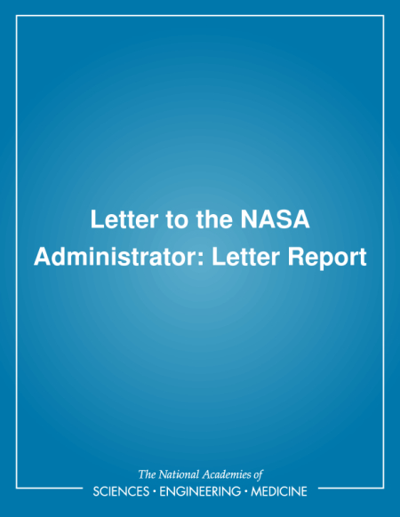 Letter to the NASA Administrator: Letter Report