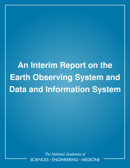 Cover: An Interim Report on the Earth Observing System and Data and Information System