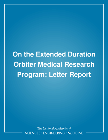 On the Extended Duration Orbiter Medical Research Program: Letter Report
