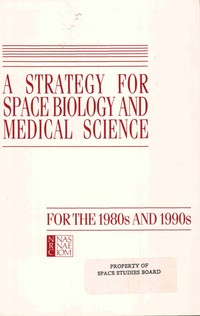 Cover Image: A Strategy for Space Biology and Medical Science for the 1980s and 1990s