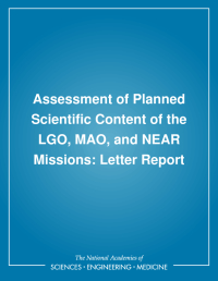 Assessment of Planned Scientific Content of the LGO, MAO, and NEAR Missions: Letter Report