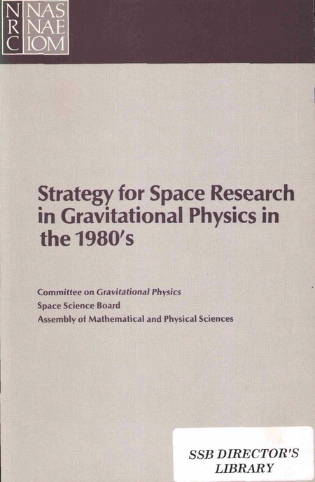 Cover: Strategy for Space Research in Gravitational Physics in the 1980s