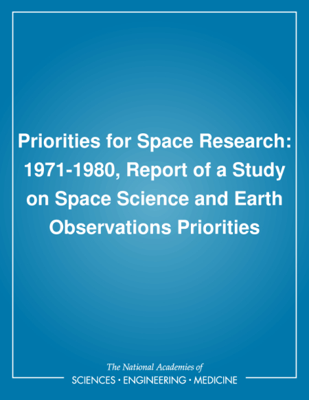 Cover: Priorities for Space Research: 1971-1980, Report of a Study on Space Science and Earth Observations Priorities