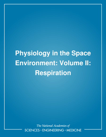 Physiology in the Space Environment: Volume II: Respiration