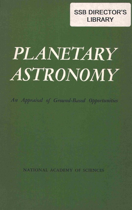 Planetary Astronomy: An Appraisal of Ground-Based Opportunities