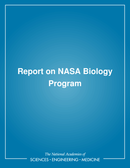 Report on NASA Biology Program