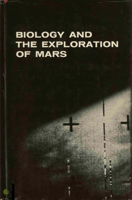 Biology and the Exploration of Mars