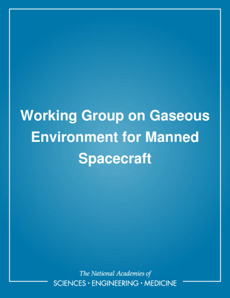 Working Group on Gaseous Environment for Manned Spacecraft