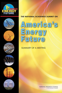 The National Academies Summit on America's Energy Future: Summary of a Meeting