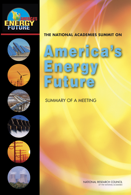 Cover: The National Academies Summit on America's Energy Future: Summary of a Meeting