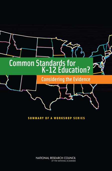 Cover: Common Standards for K-12 Education?: Considering the Evidence: Summary of a Workshop Series