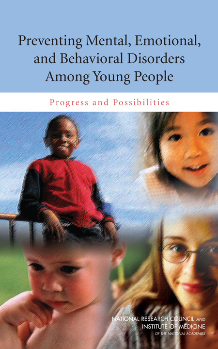 Cover:Preventing Mental, Emotional, and Behavioral Disorders Among Young People: Progress and Possibilities
