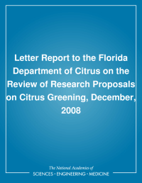 Letter Report to the Florida Department of Citrus on the Review of Research Proposals on Citrus Greening, December, 2008