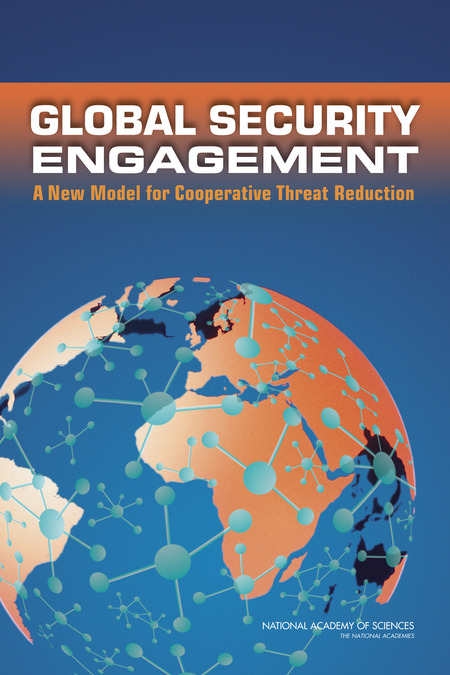 Global Security Engagement: A New Model for Cooperative Threat Reduction