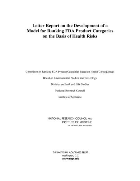 Letter Report on the Development of a Model for Ranking FDA Product Categories on the Basis of Health Risks