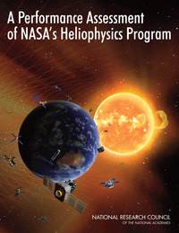 A Performance Assessment of NASA's Heliophysics Program