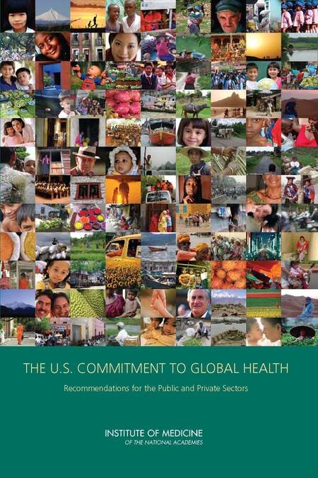 Cover: The U.S. Commitment to Global Health: Recommendations for the Public and Private Sectors