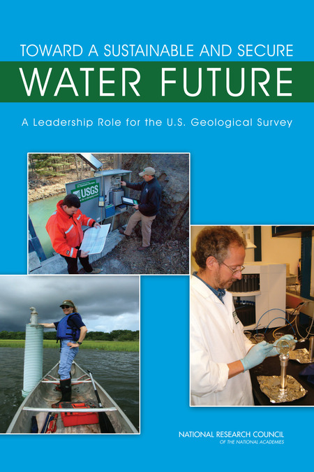 Toward a Sustainable and Secure Water Future: A Leadership Role for the U.S. Geological Survey