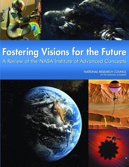 Fostering Visions for the Future: A Review of the NASA Institute of Advanced Concepts