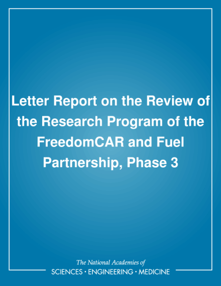 Letter Report on the Review of the Research Program of the FreedomCAR and Fuel Partnership, Phase 3