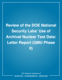Review of the DOE National Security Labs' Use of Archival Nuclear Test Data: Letter Report (QMU Phase II)