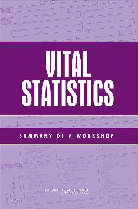 Vital Statistics: Summary of a Workshop
