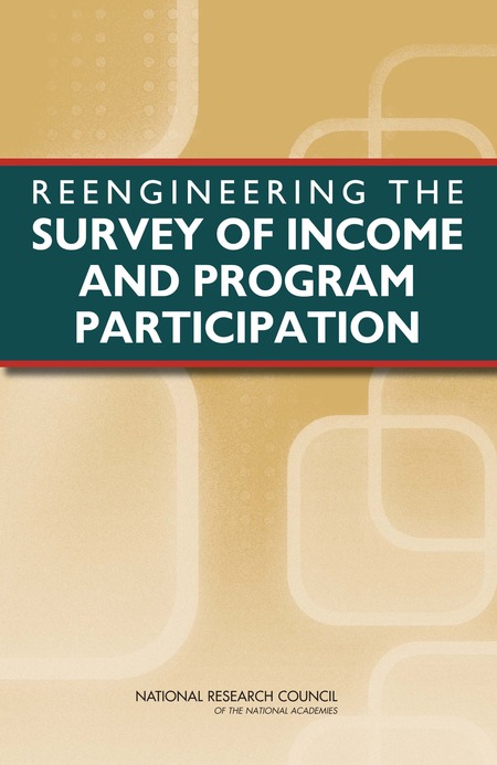 Cover: Reengineering the Survey of Income and Program Participation