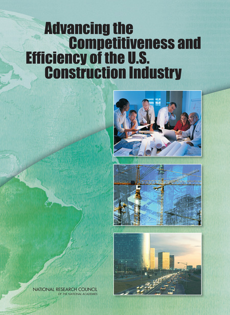 Advancing the Competitiveness and Efficiency of the U.S. Construction Industry