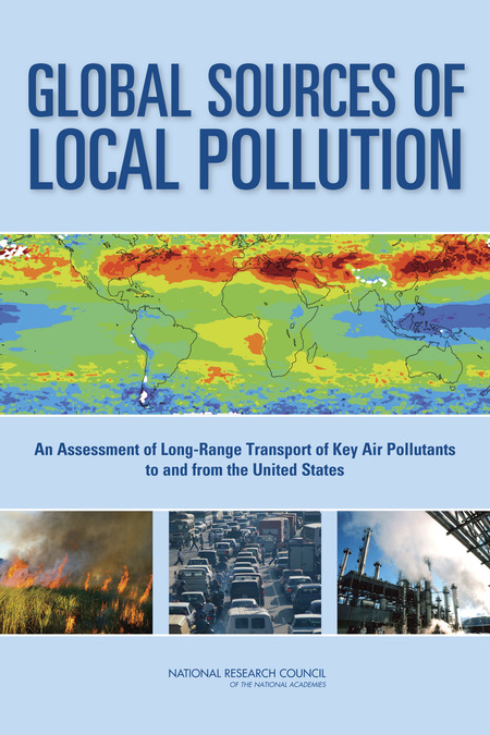 Global Sources of Local Pollution: An Assessment of Long-Range Transport of Key Air Pollutants to and from the United States