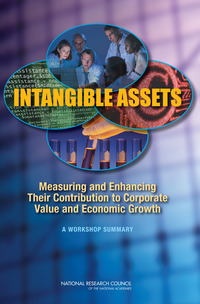 Intangible Assets: Measuring and Enhancing Their Contribution to Corporate Value and Economic Growth